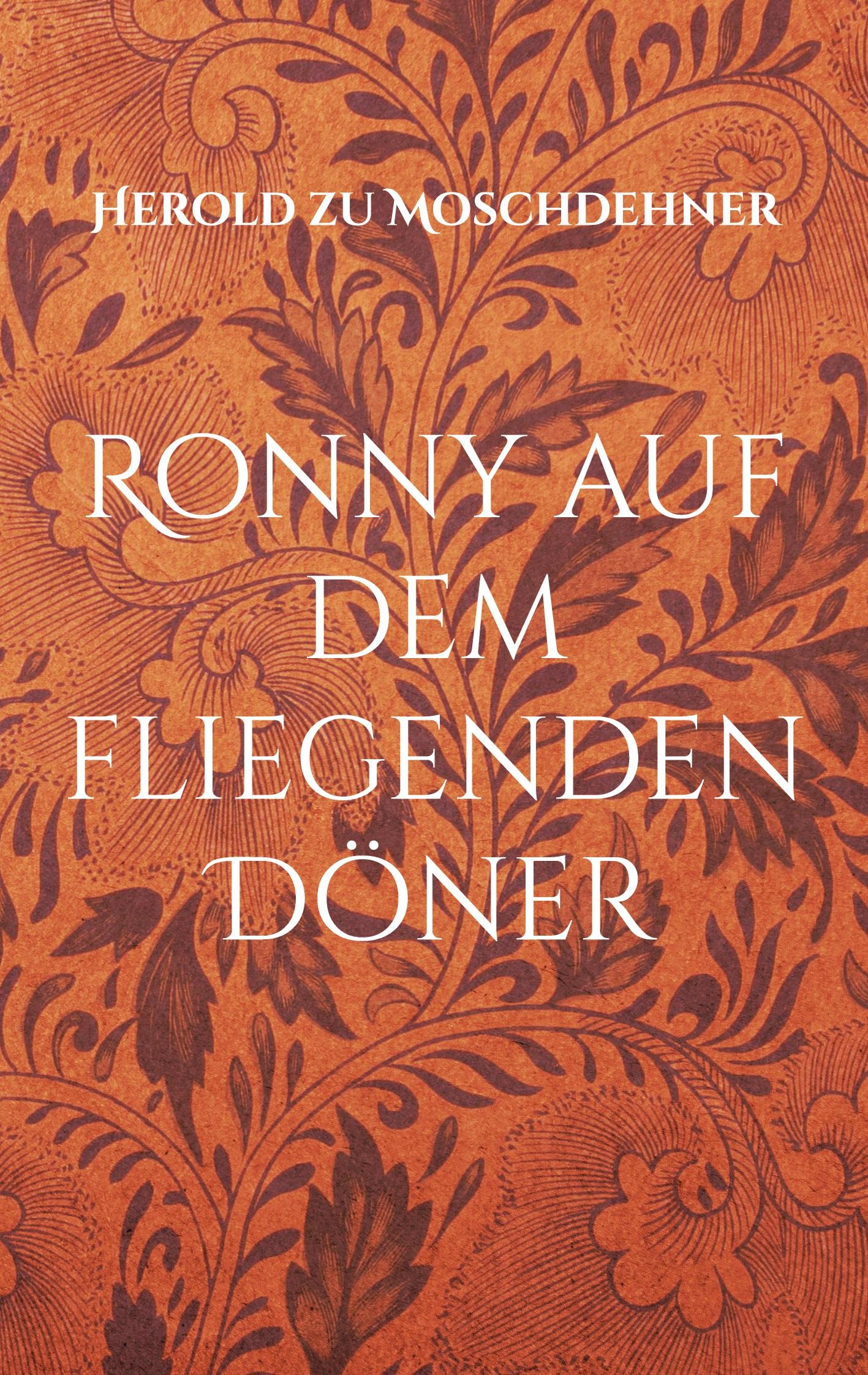 Ronny auf dem fliegenden Döner