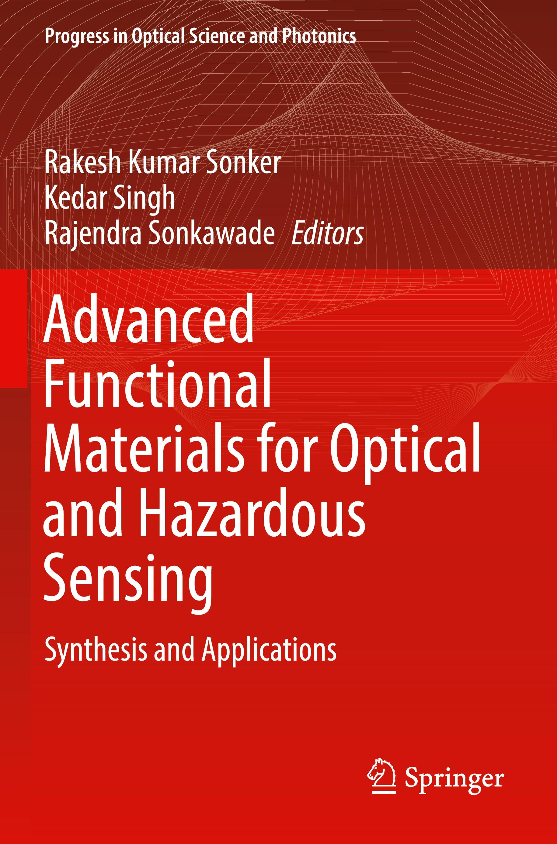 Advanced Functional Materials for Optical and Hazardous Sensing