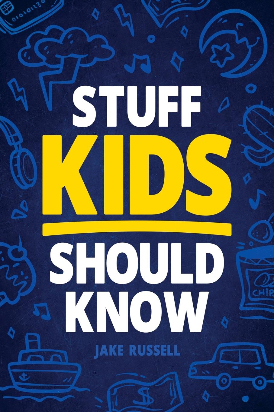 Stuff Kids Should Know