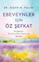 Ebeveynler Icin Öz Sefkat