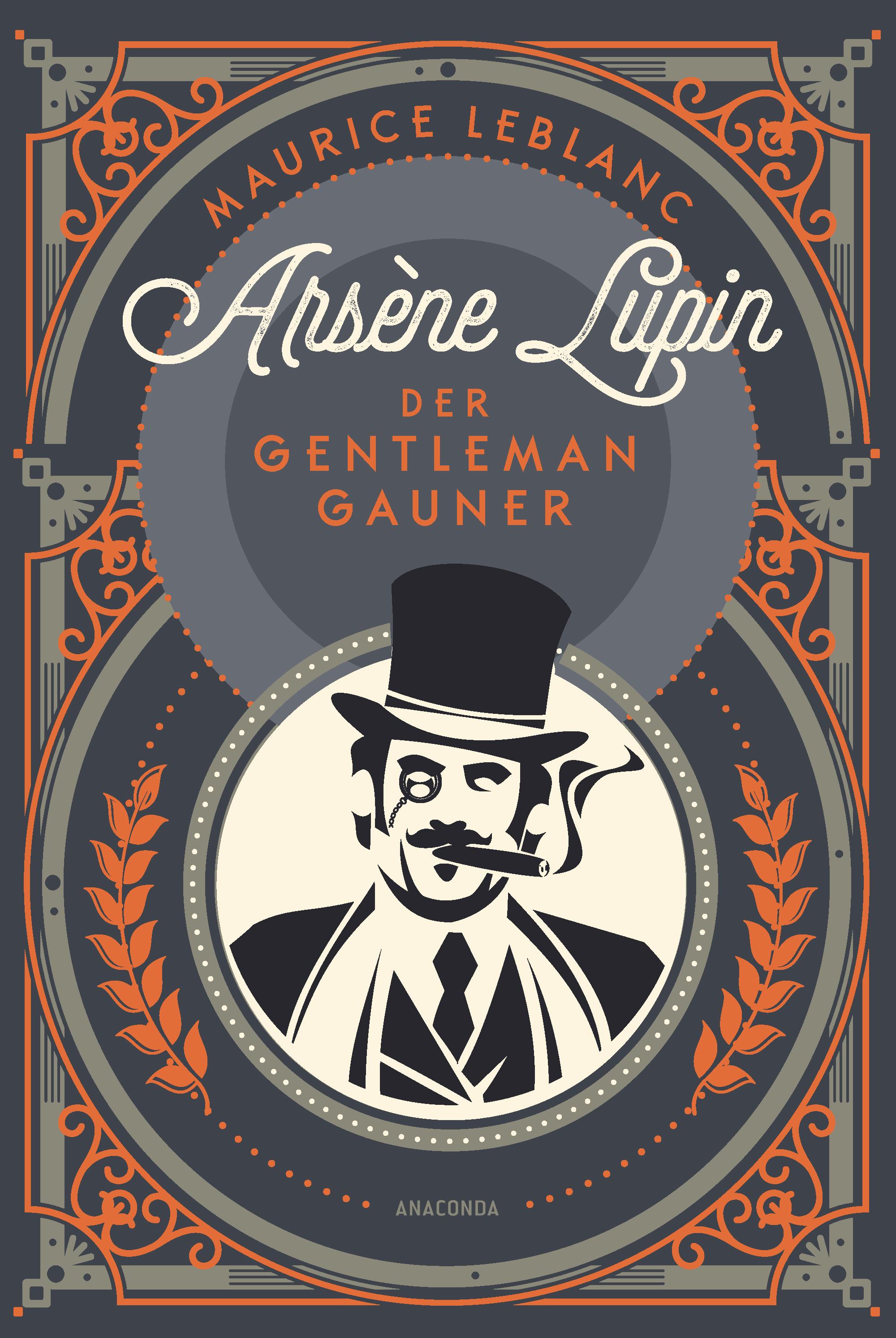 Arsène Lupin. Der Gentleman-Gauner