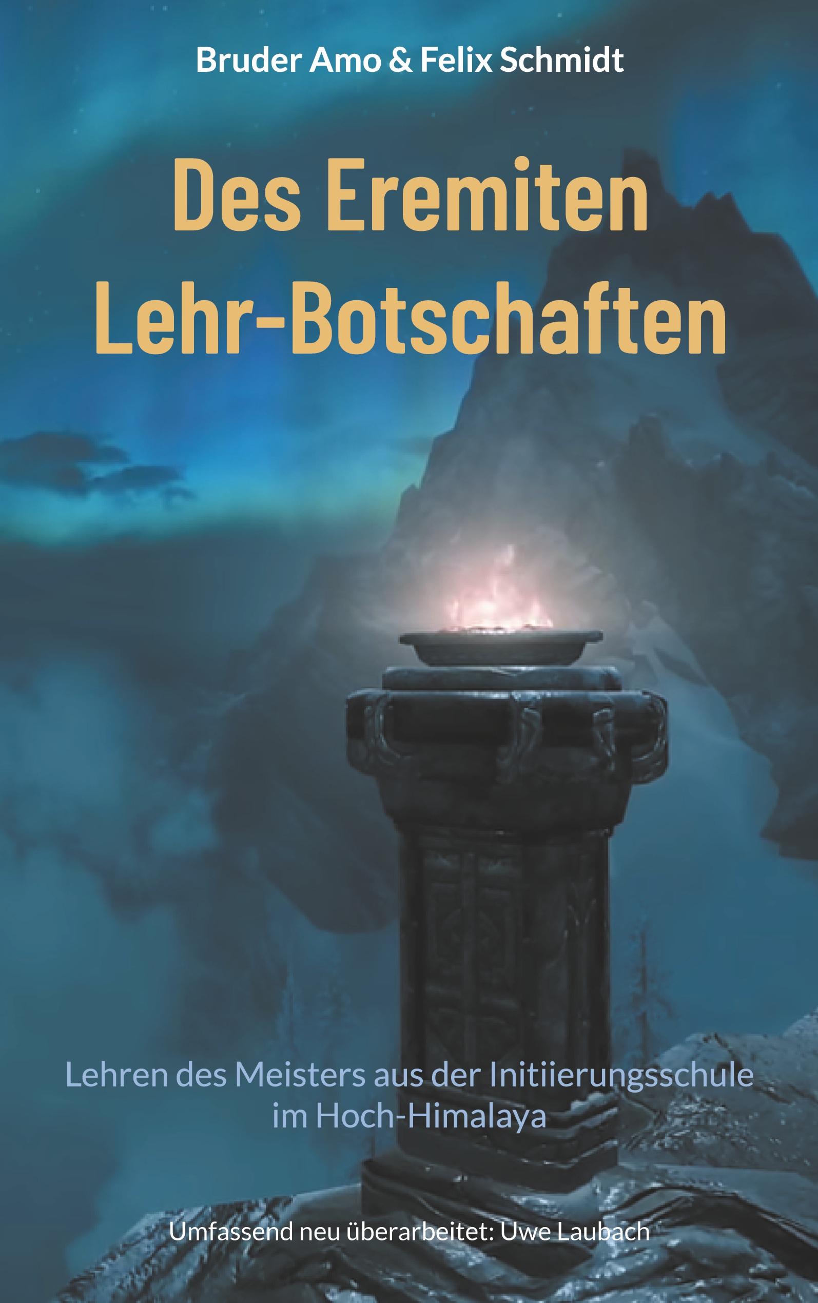 Des Eremiten Lehr-Botschaften