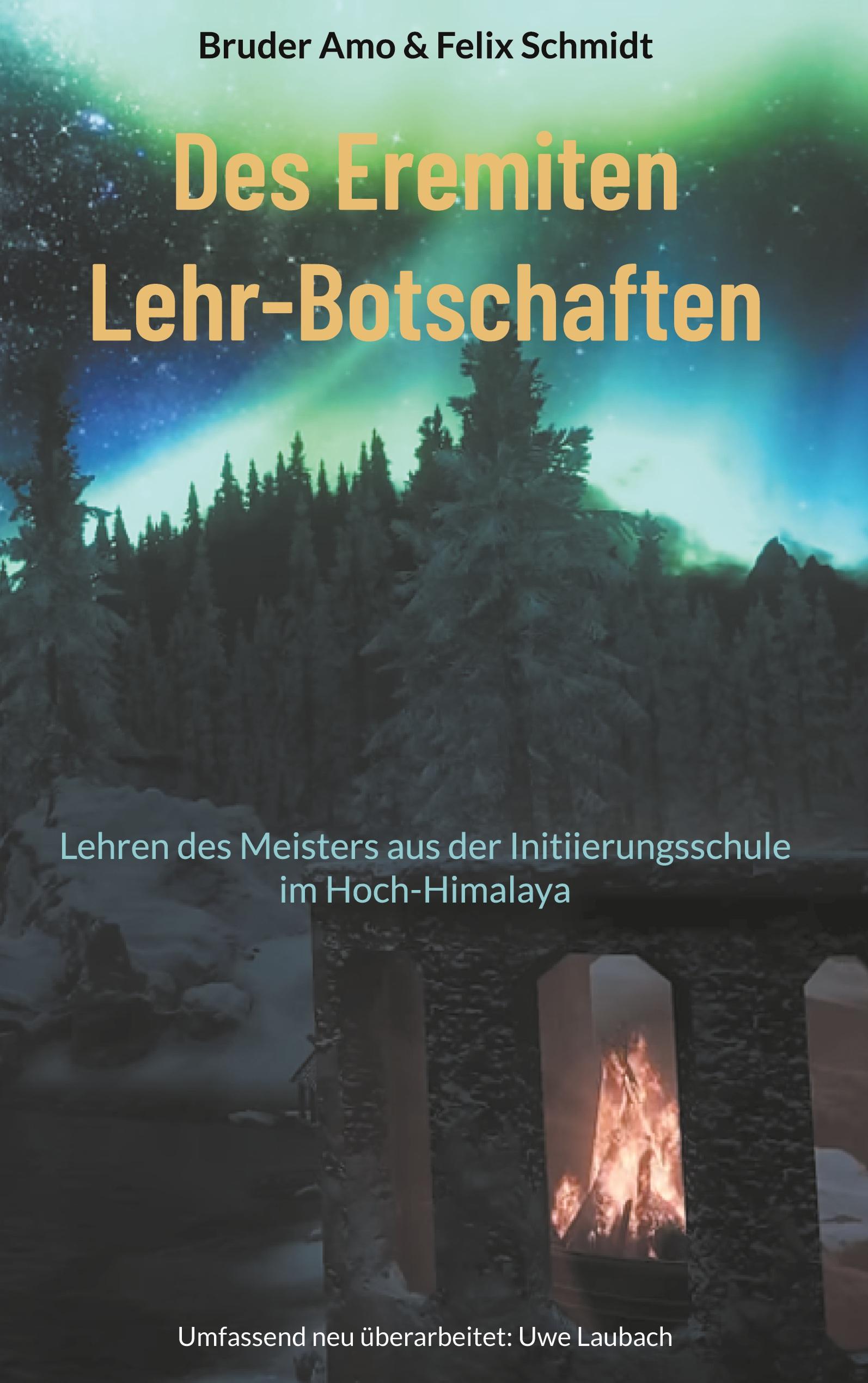 Des Eremiten Lehr-Botschaften