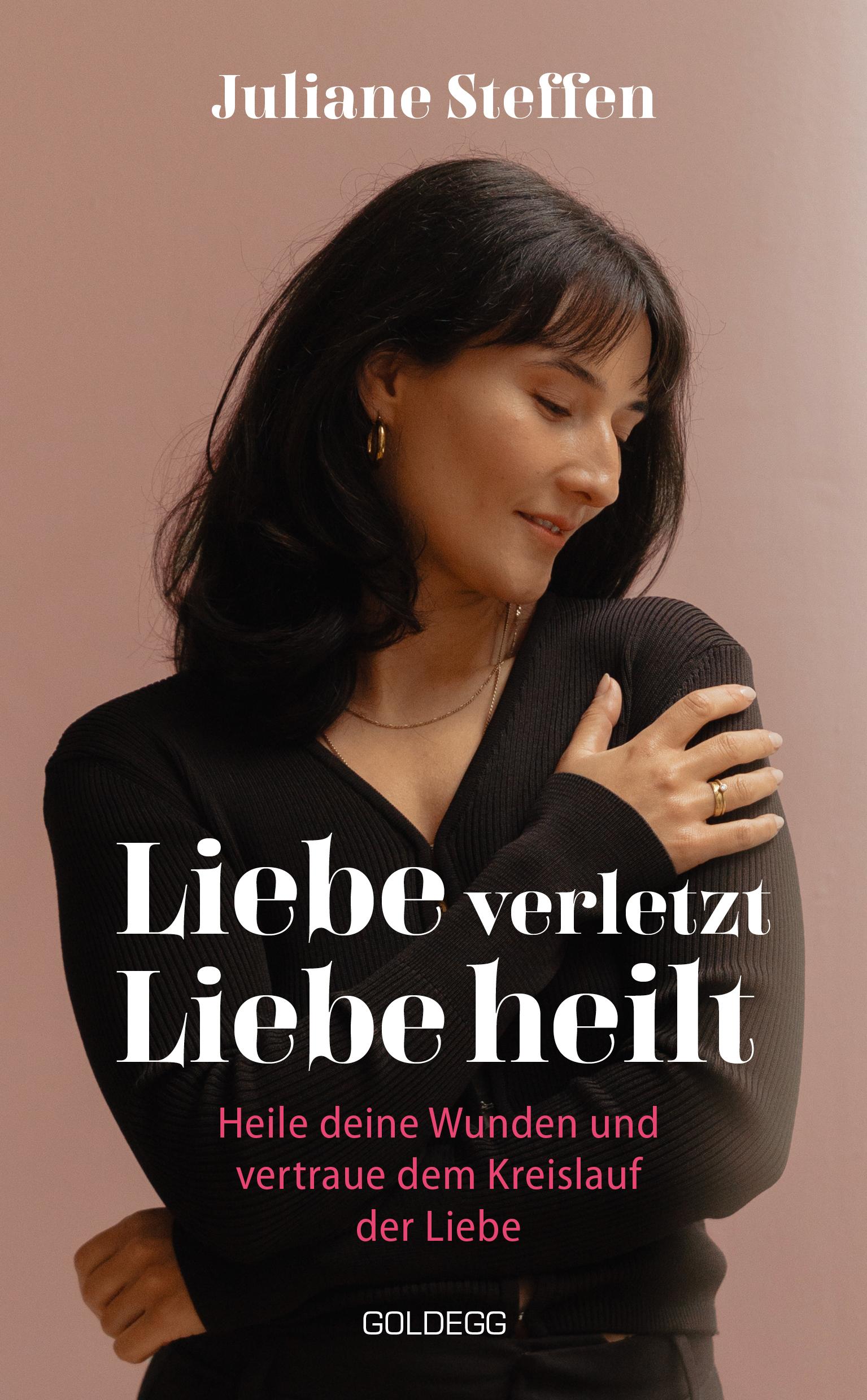 Liebe verletzt, Liebe heilt