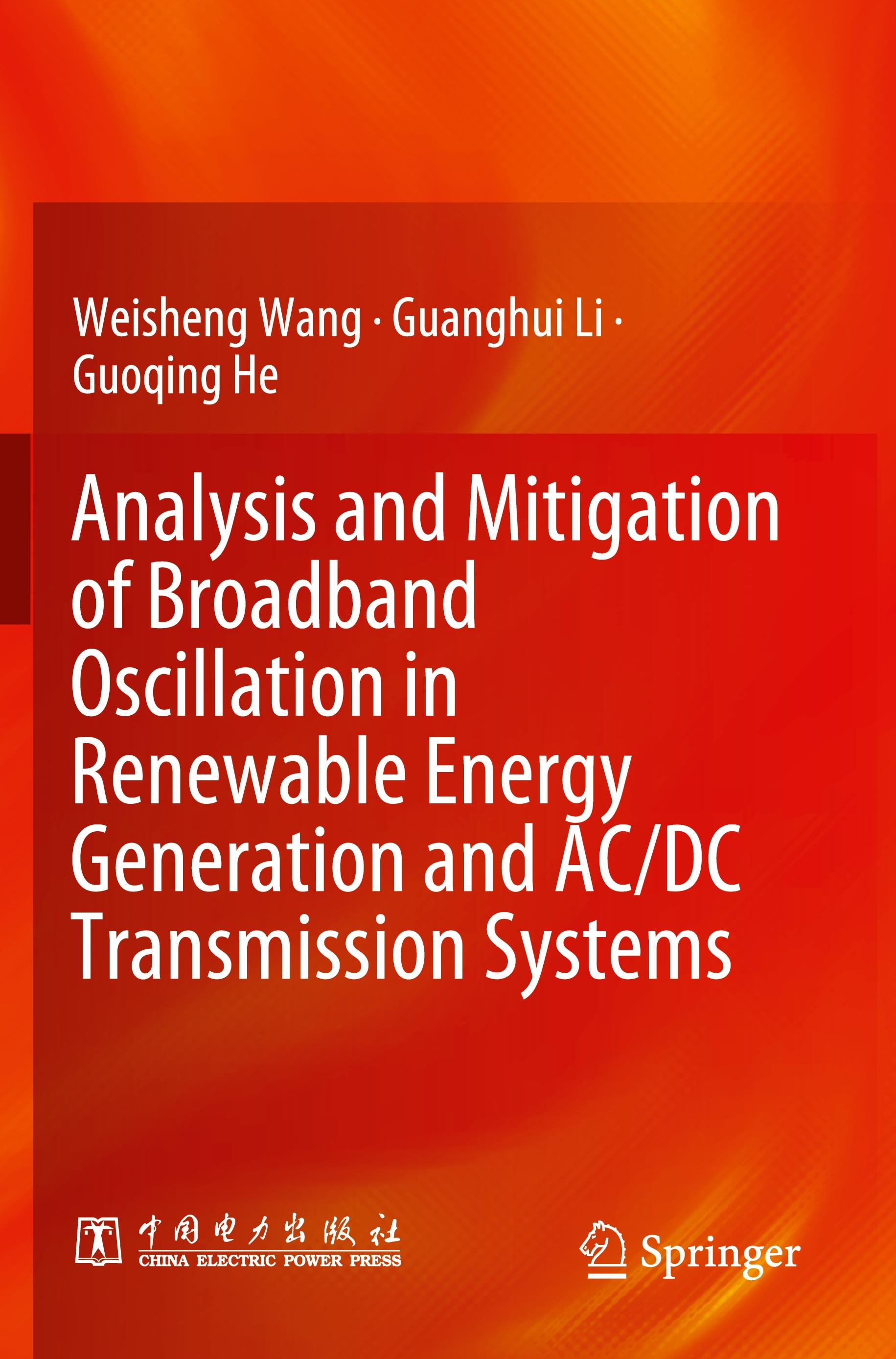 Analysis and Mitigation of Broadband Oscillation in Renewable Energy Generation and AC/DC Transmission Systems