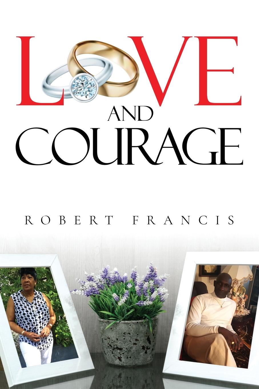 Love and Courage