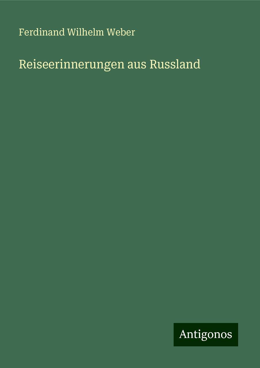 Reiseerinnerungen aus Russland