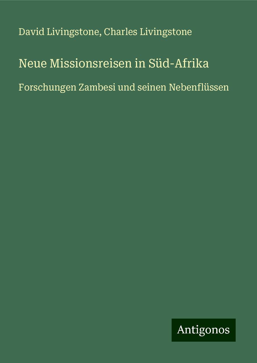 Neue Missionsreisen in Süd-Afrika