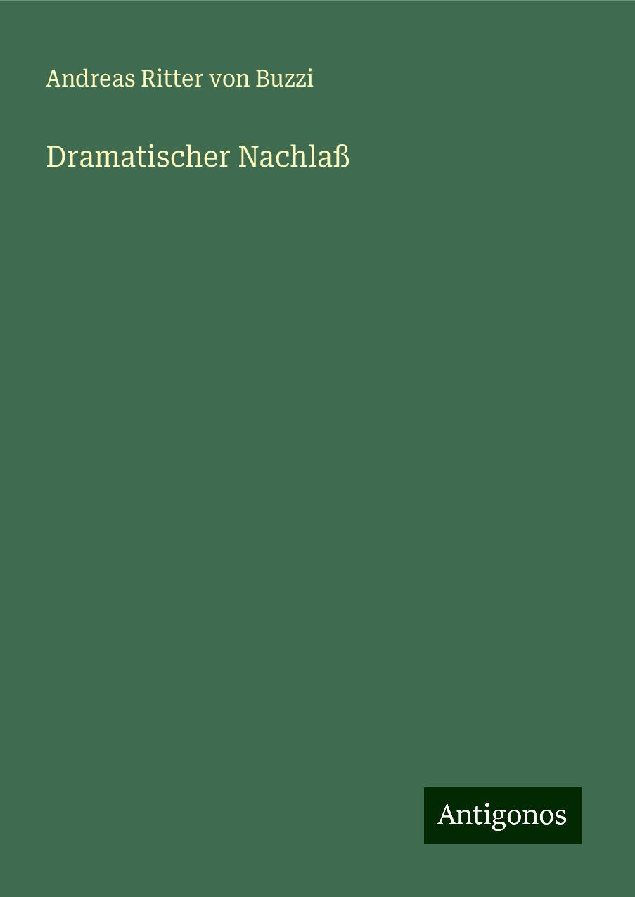 Dramatischer Nachlaß