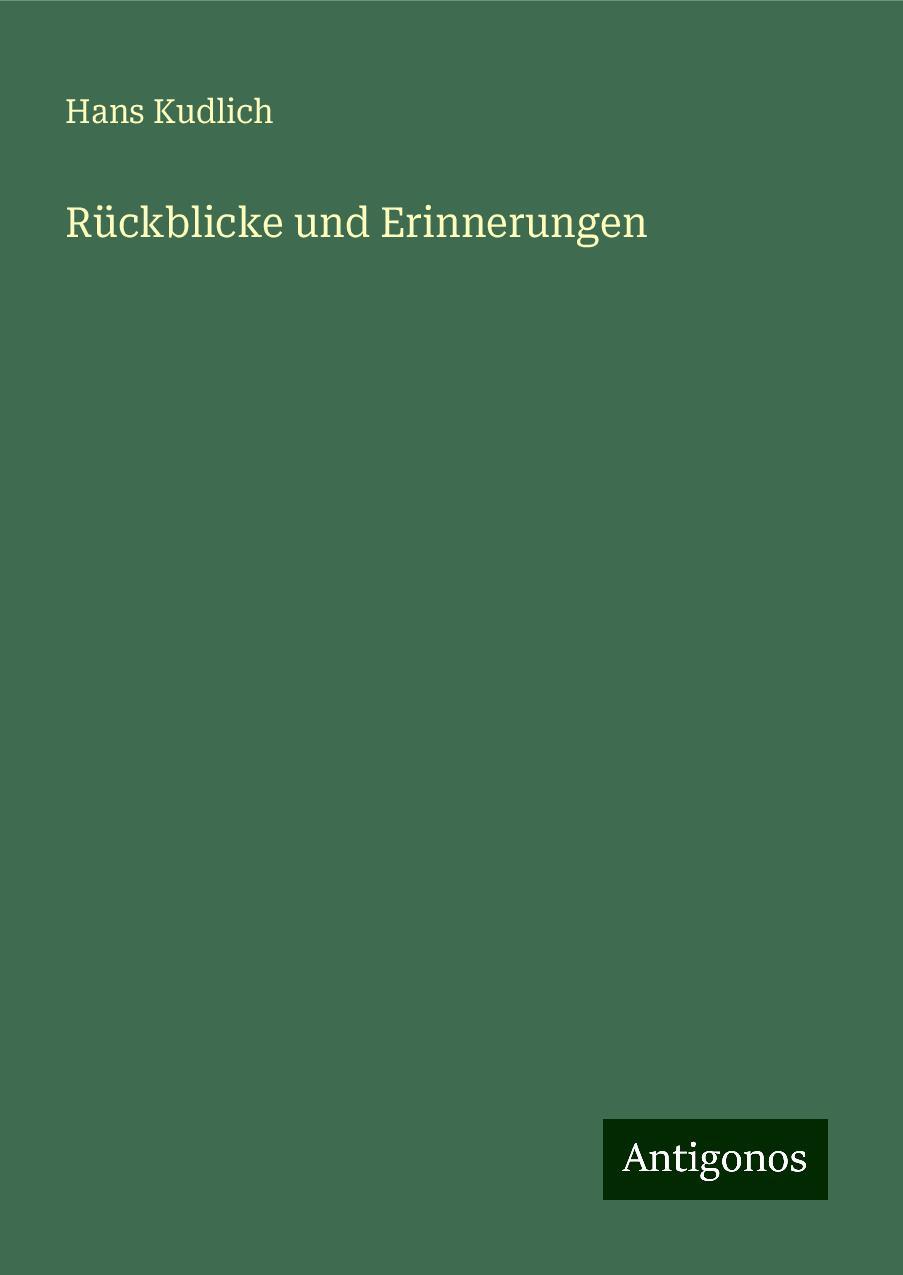 Rückblicke und Erinnerungen