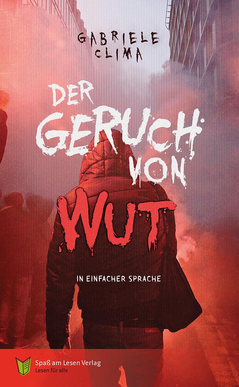 Der Geruch von Wut