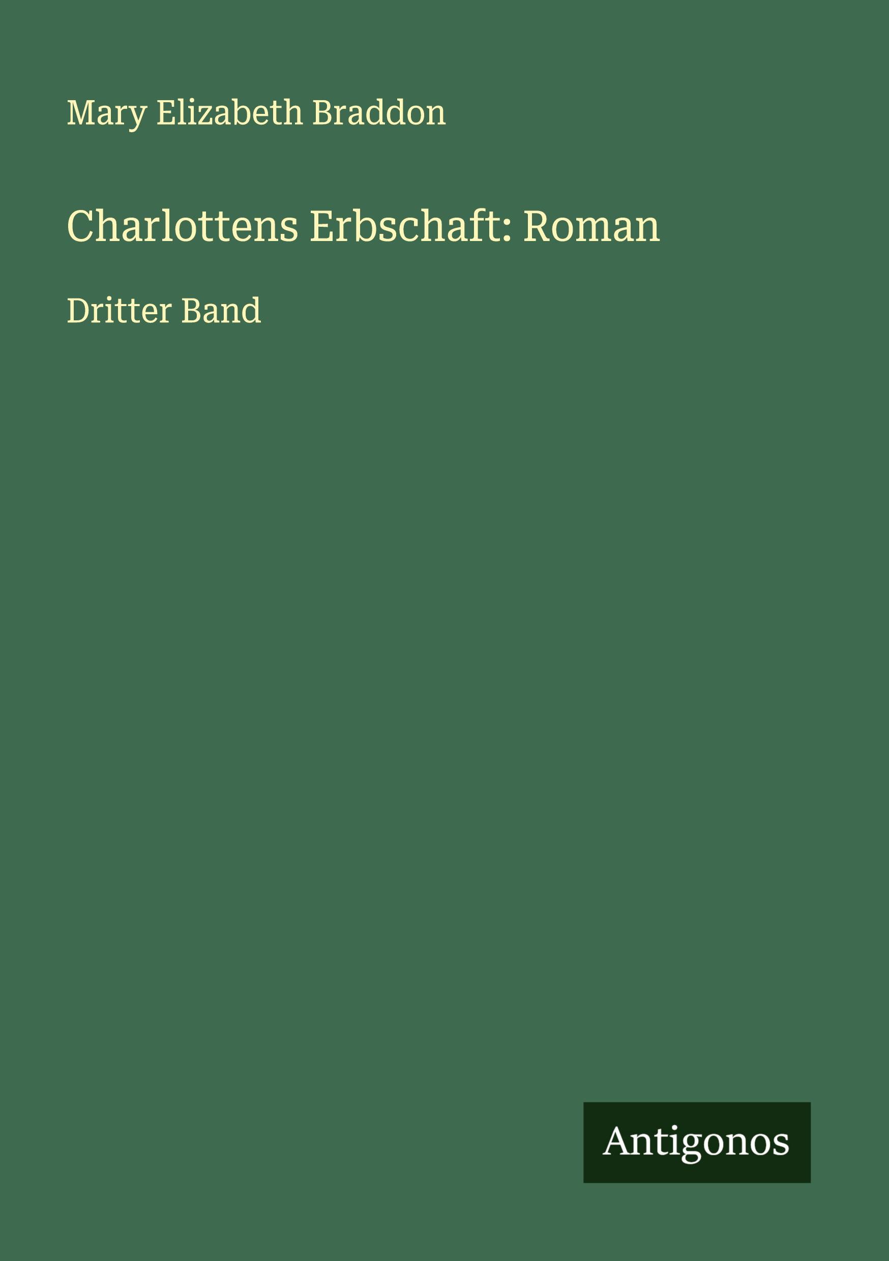 Charlottens Erbschaft: Roman