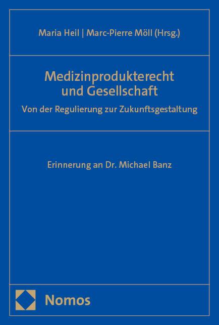 Medizinprodukterecht und Gesellschaft