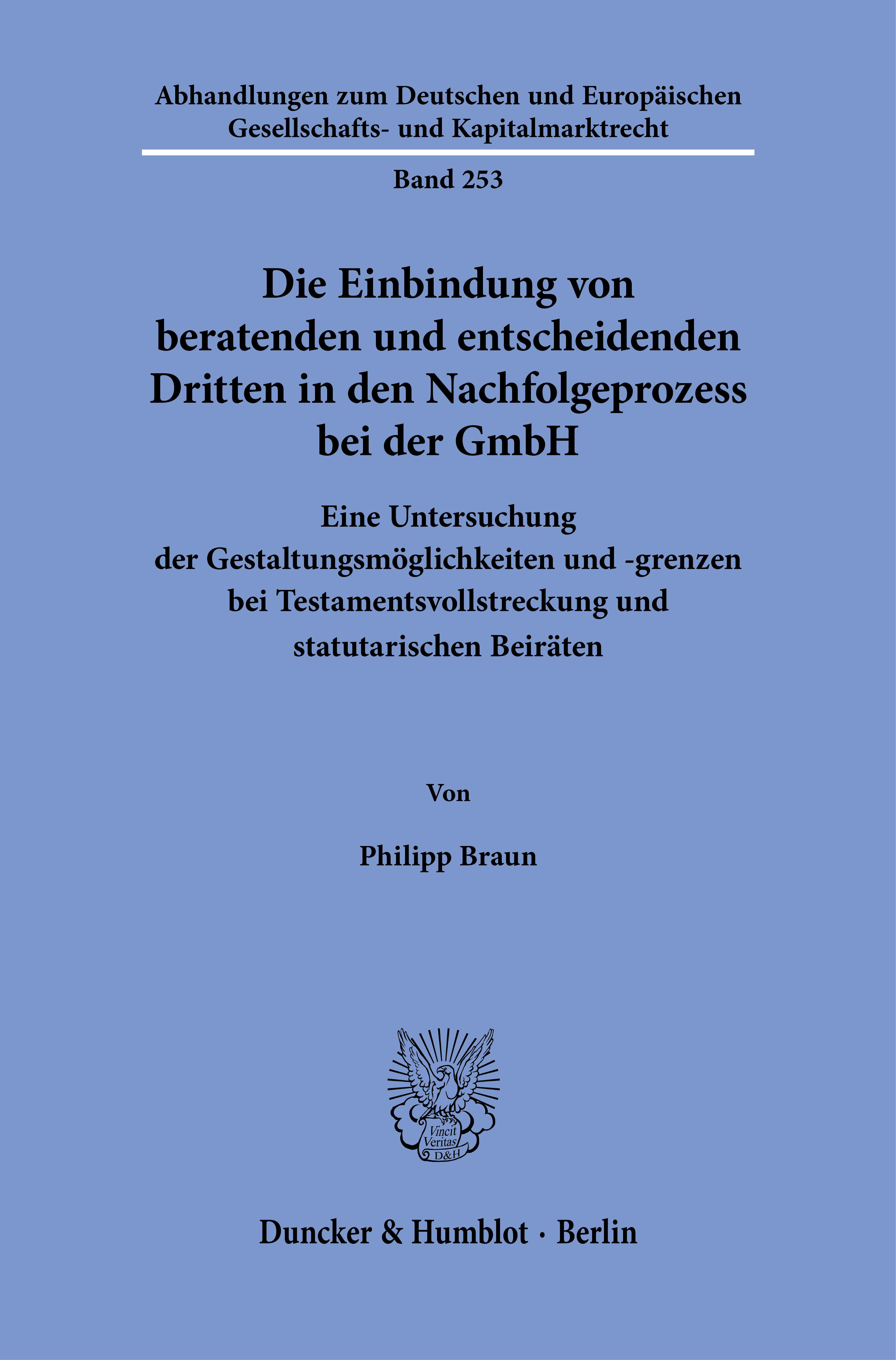 Die Einbindung von beratenden und entscheidenden Dritten in den Nachfolgeprozess bei der GmbH