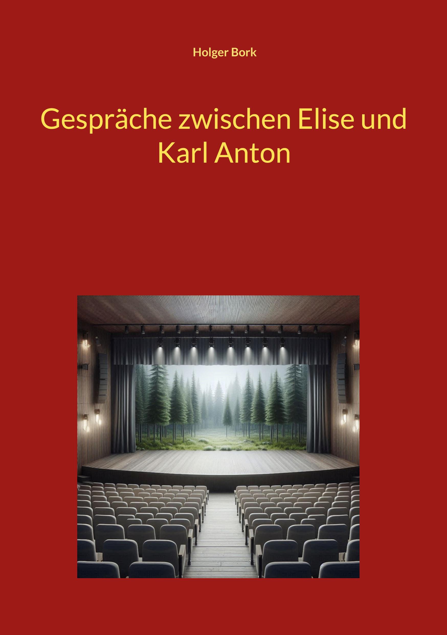 Gespräche zwischen Elise und Karl Anton