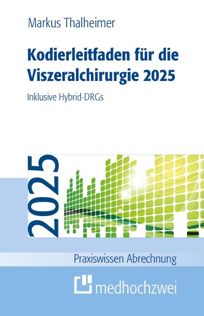 Kodierleitfaden für die Viszeralchirurgie 2025