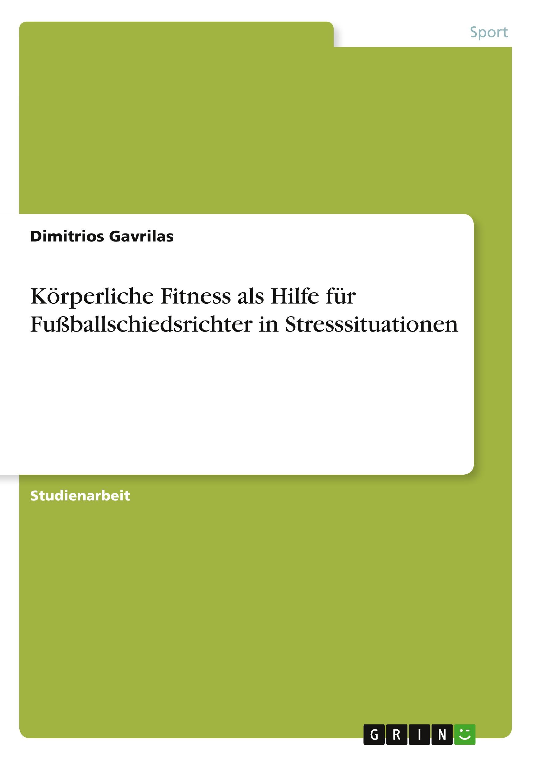 Körperliche Fitness als Hilfe für Fußballschiedsrichter in Stresssituationen