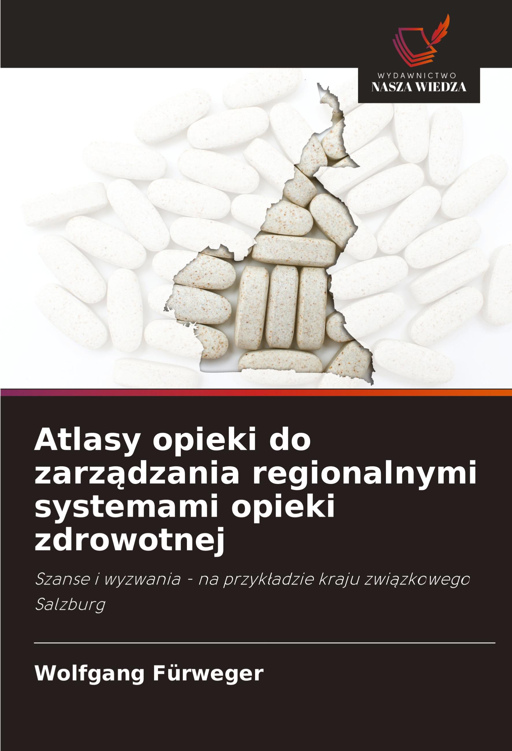 Atlasy opieki do zarz¿dzania regionalnymi systemami opieki zdrowotnej