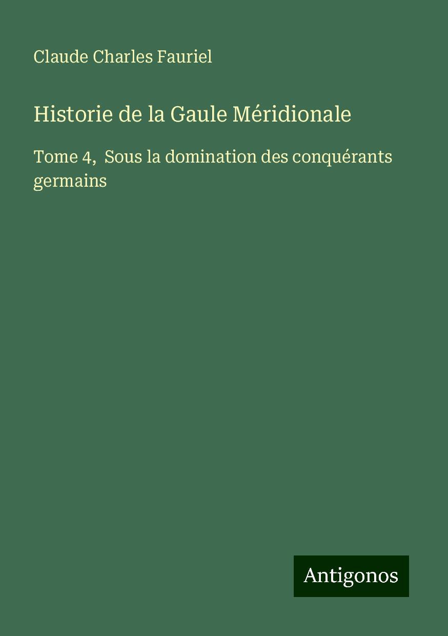 Historie de la Gaule Méridionale