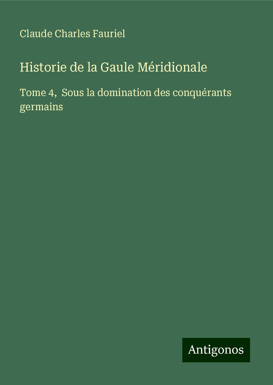 Historie de la Gaule Méridionale