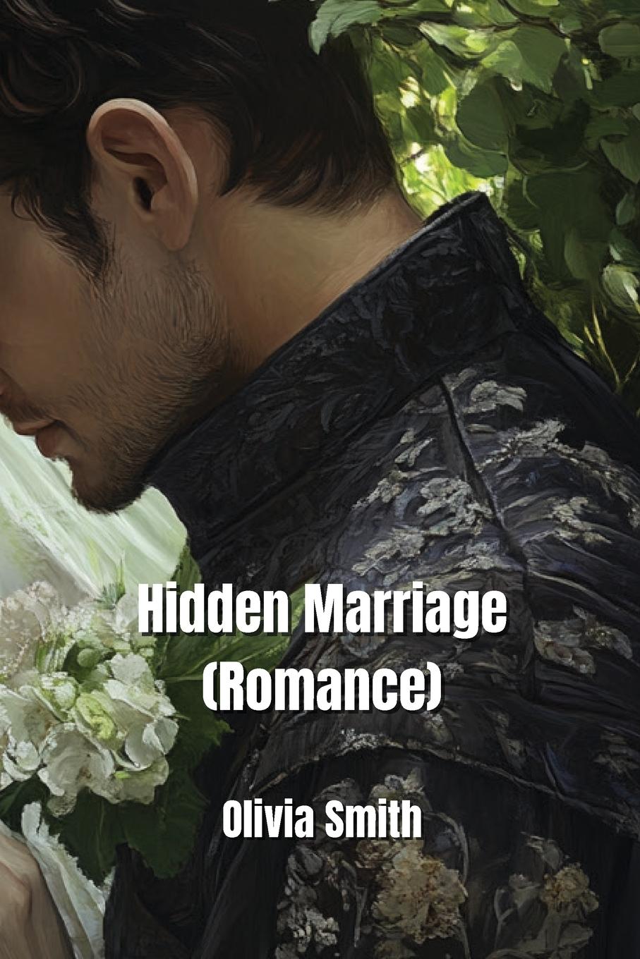 Hidden Marriage  (Romance)