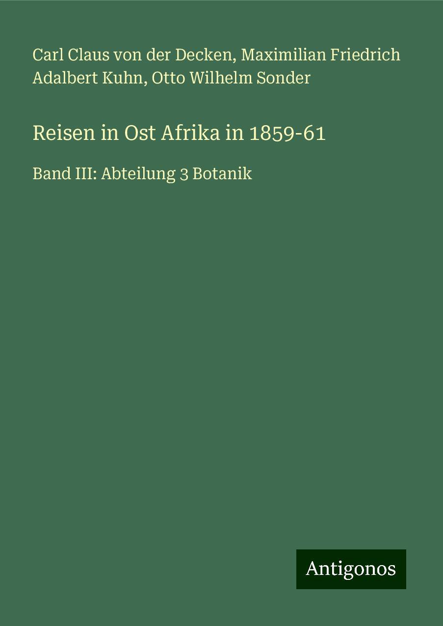 Reisen in Ost Afrika in 1859-61