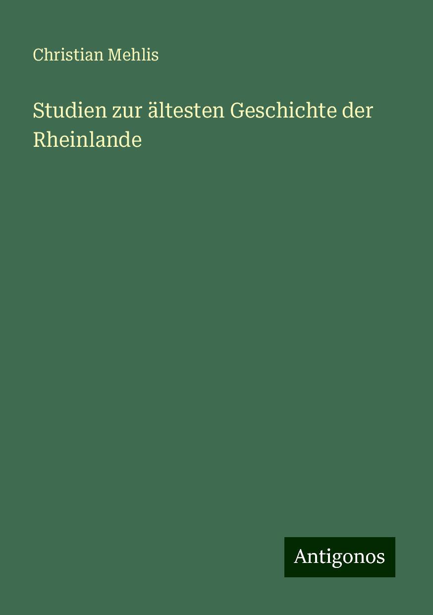 Studien zur ältesten Geschichte der Rheinlande