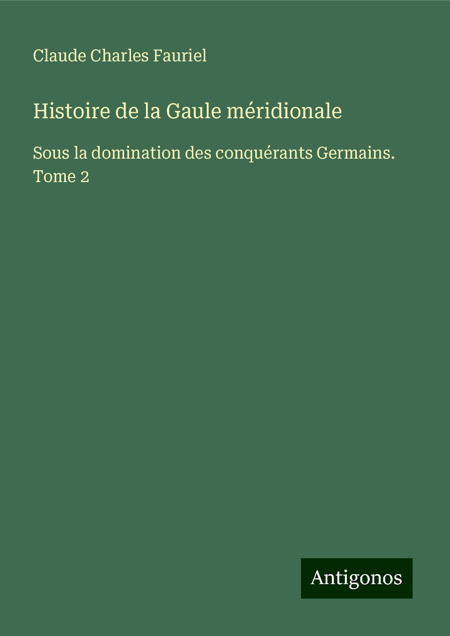 Histoire de la Gaule méridionale