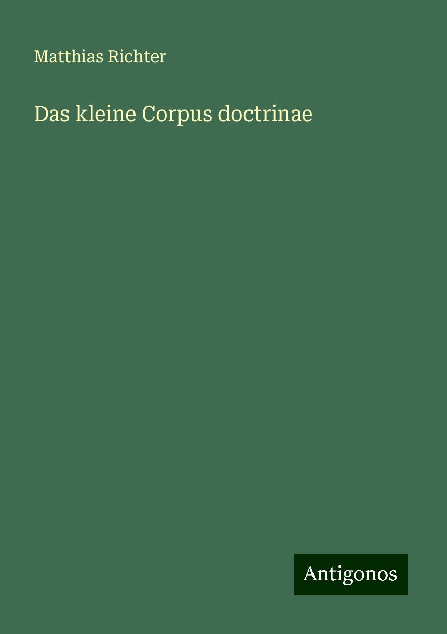 Das kleine Corpus doctrinae