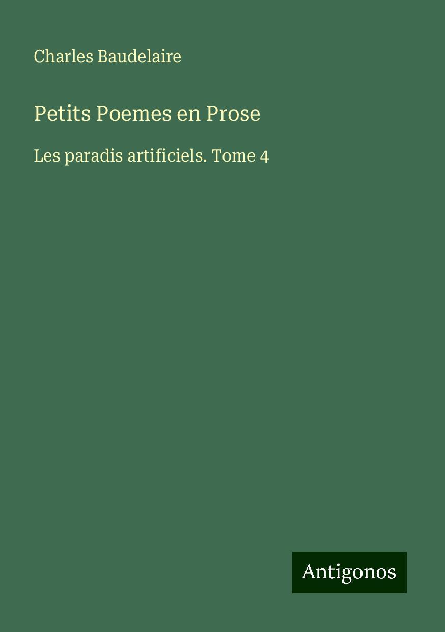 Petits Poemes en Prose