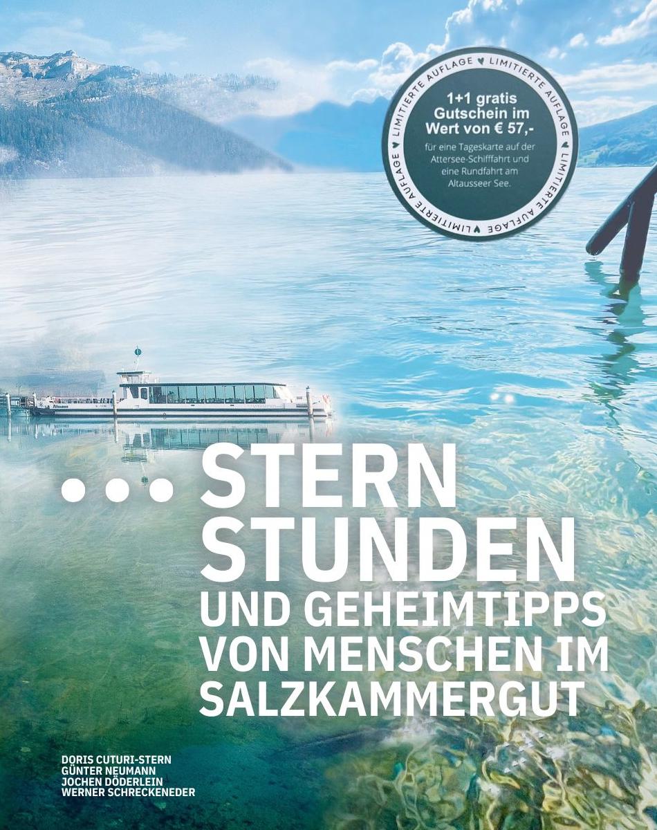 Sternstunden und Geheimtipps von Menschen im Salzkammergut