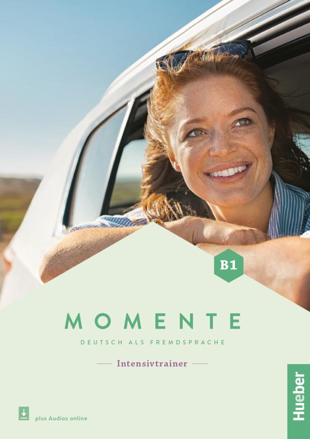 Momente B1. Intensivtrainer mit Audios online