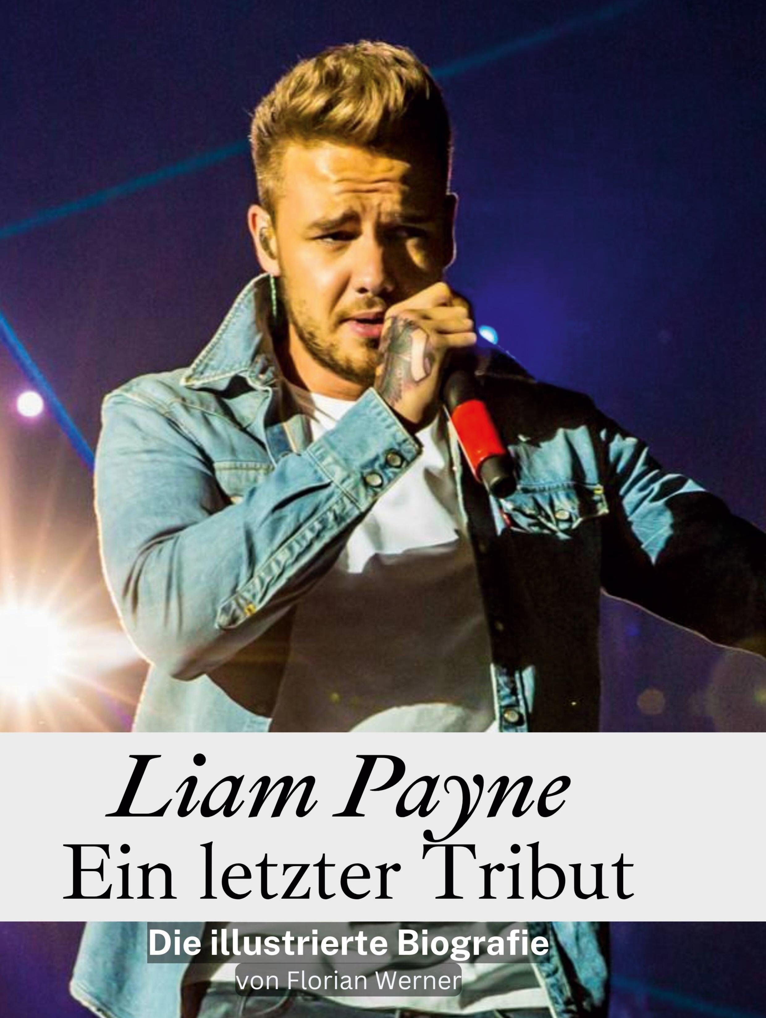 Liam Payne - Ein letzter Tribut