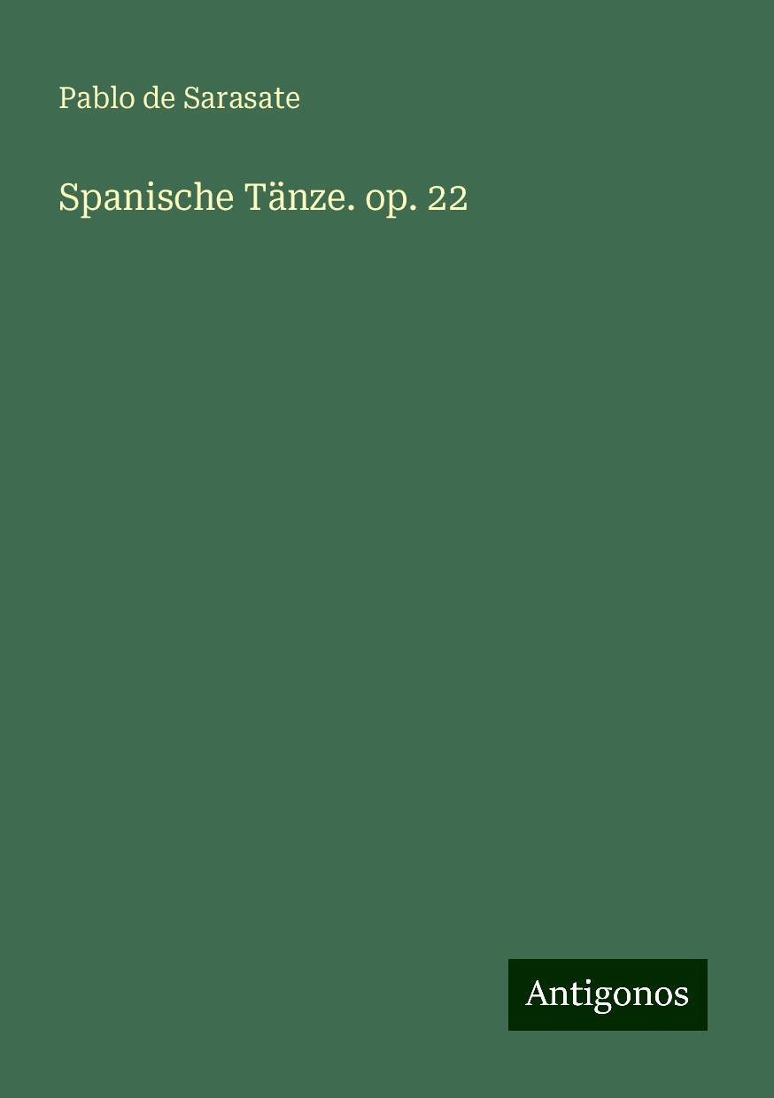 Spanische Tänze. op. 22