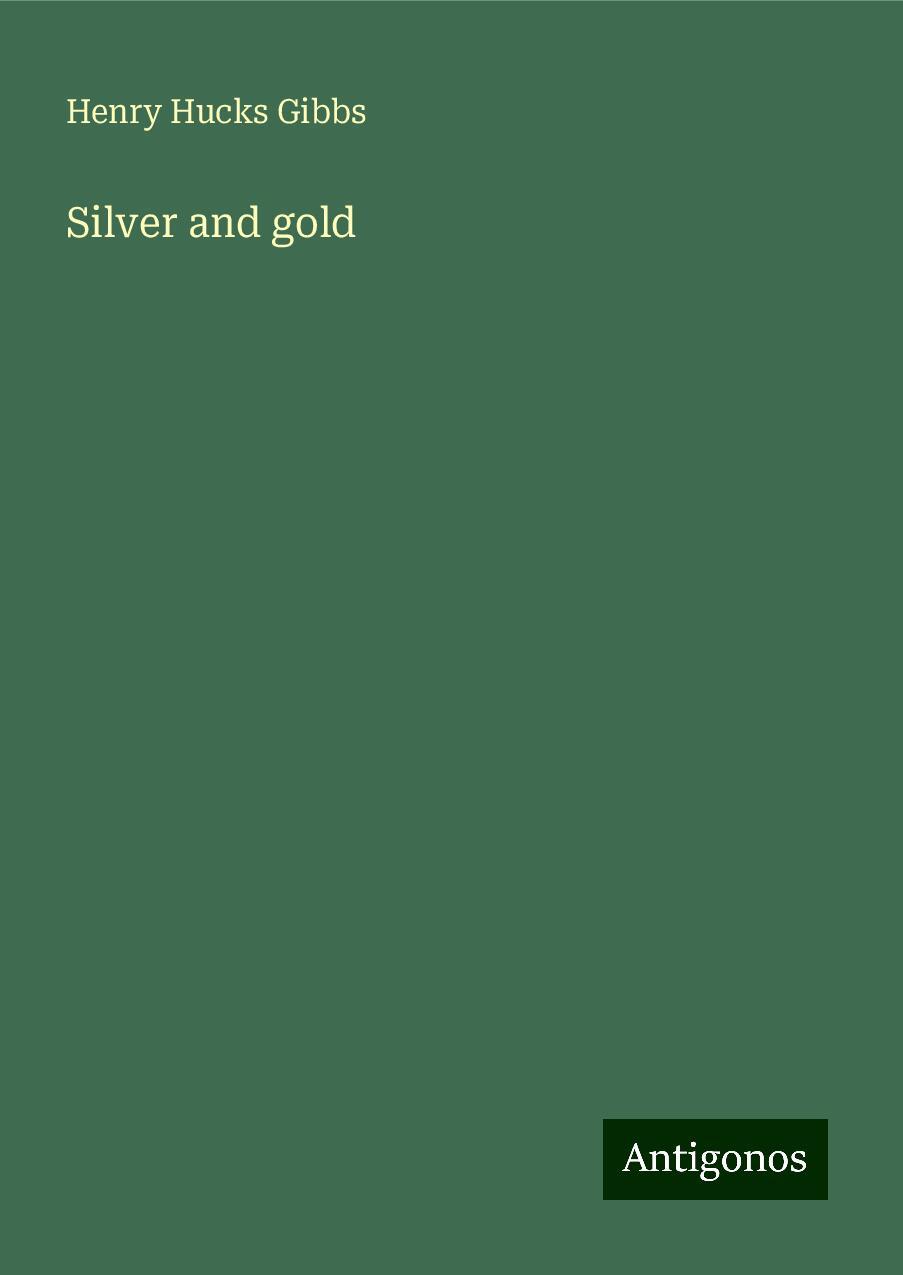 Silver and gold