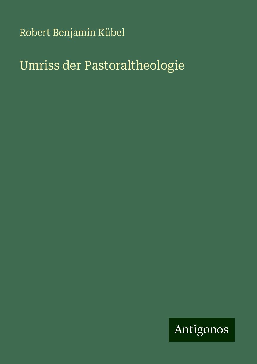 Umriss der Pastoraltheologie