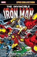 Iron Man Epic Collection: Ten Rings to Rule the World