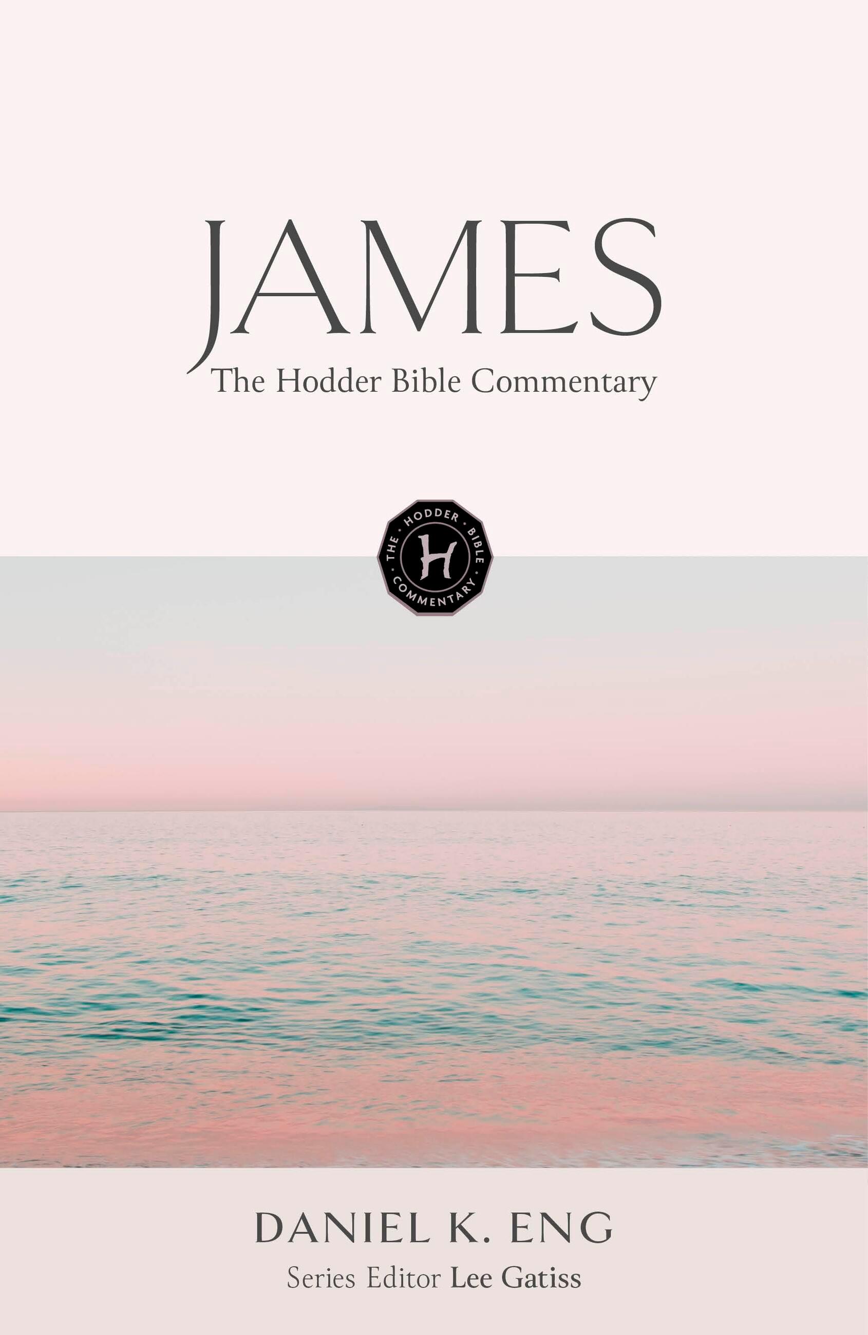 The Hodder Bible Commentary: James