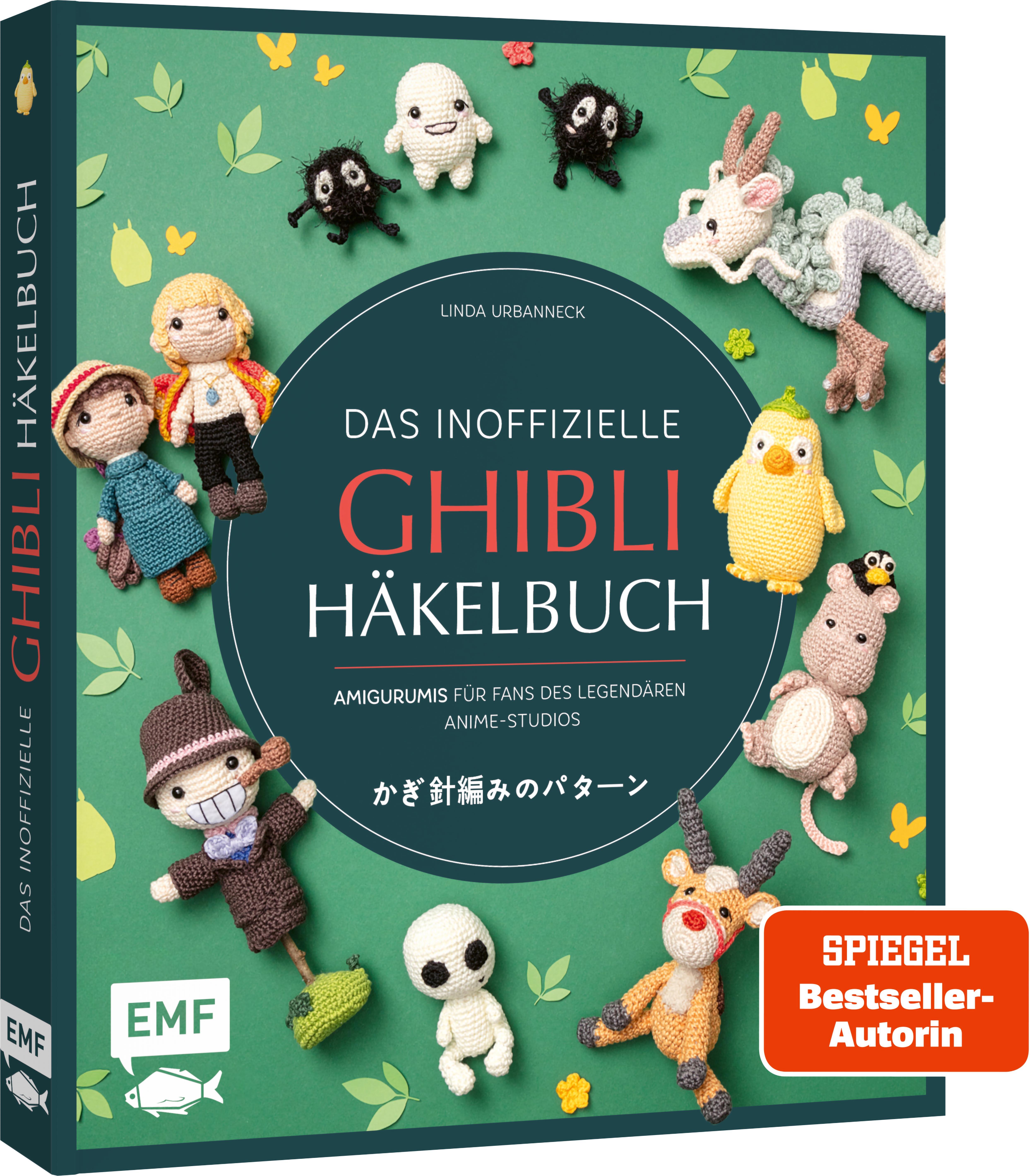 Das inoffizielle Ghibli-Häkelbuch - 23 zauberhafte Amigurumis für Fans des legendären Anime-Studios