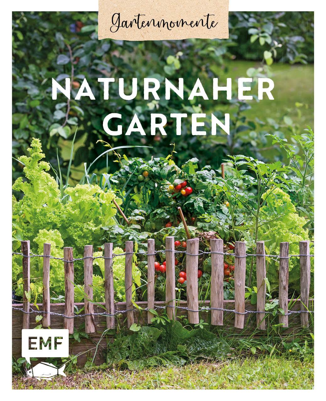 Gartenmomente: Naturnaher Garten