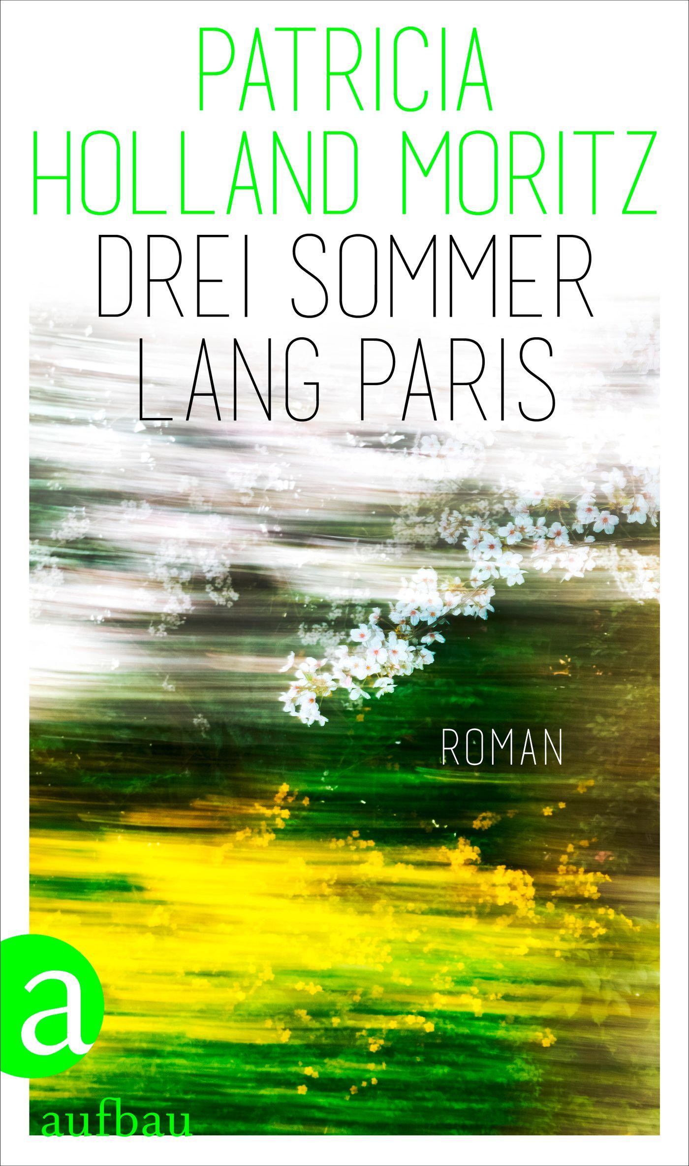 Drei Sommer lang Paris