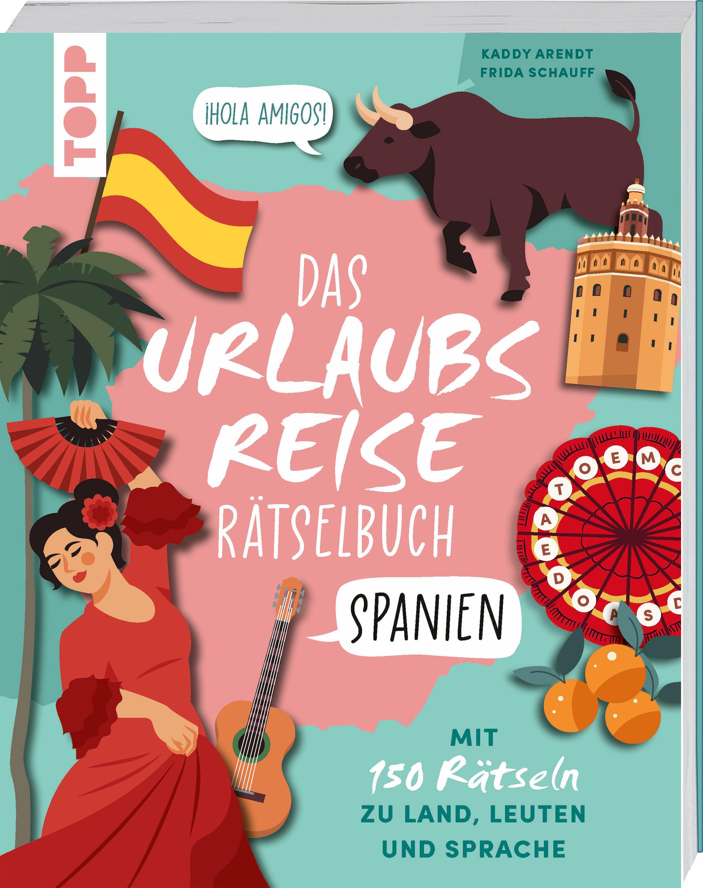 Urlaubsreise-Rätselbuch Spanien - Mit 150 Rätseln zu Land, Leuten und Sprache