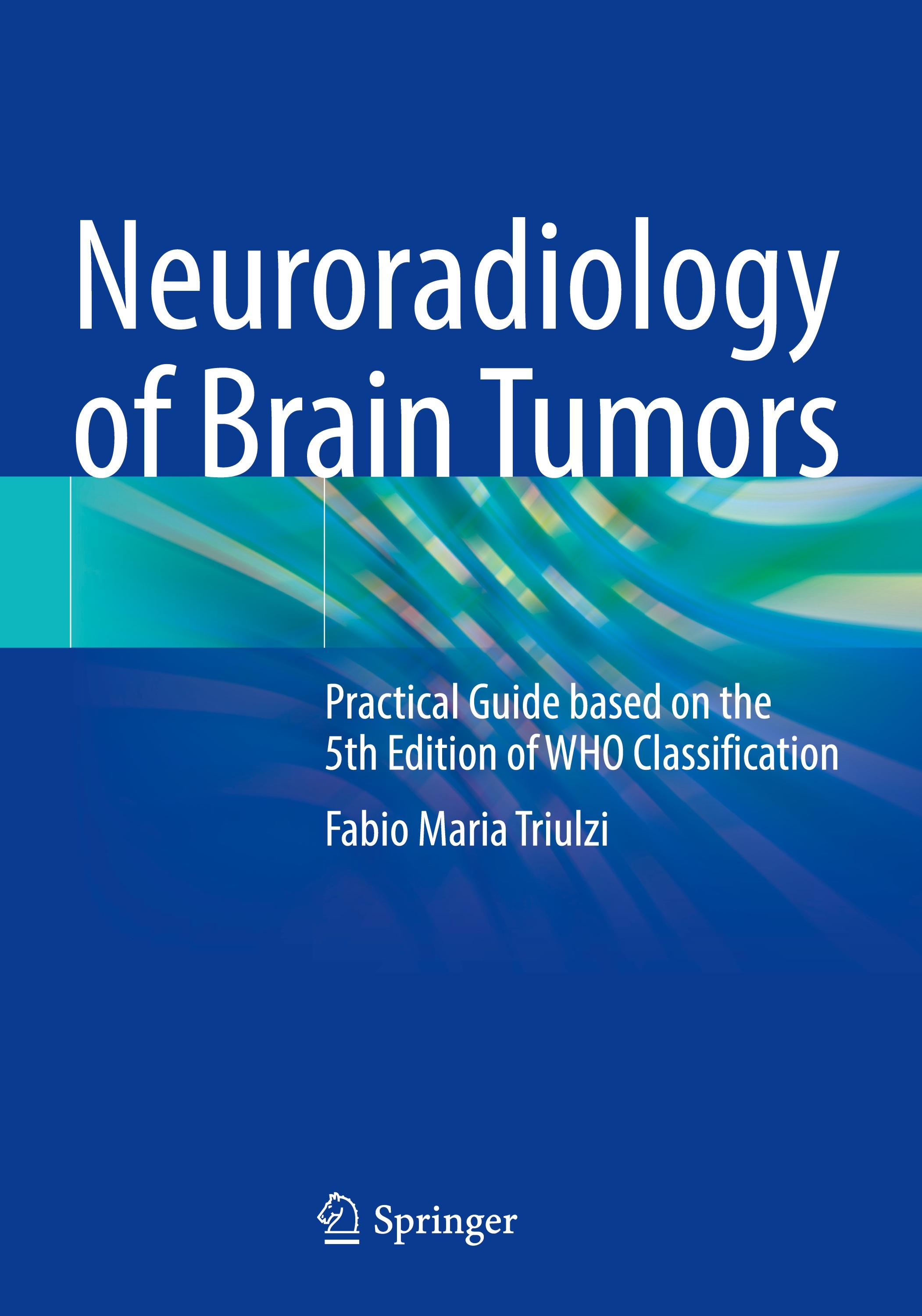 Neuroradiology of Brain Tumors