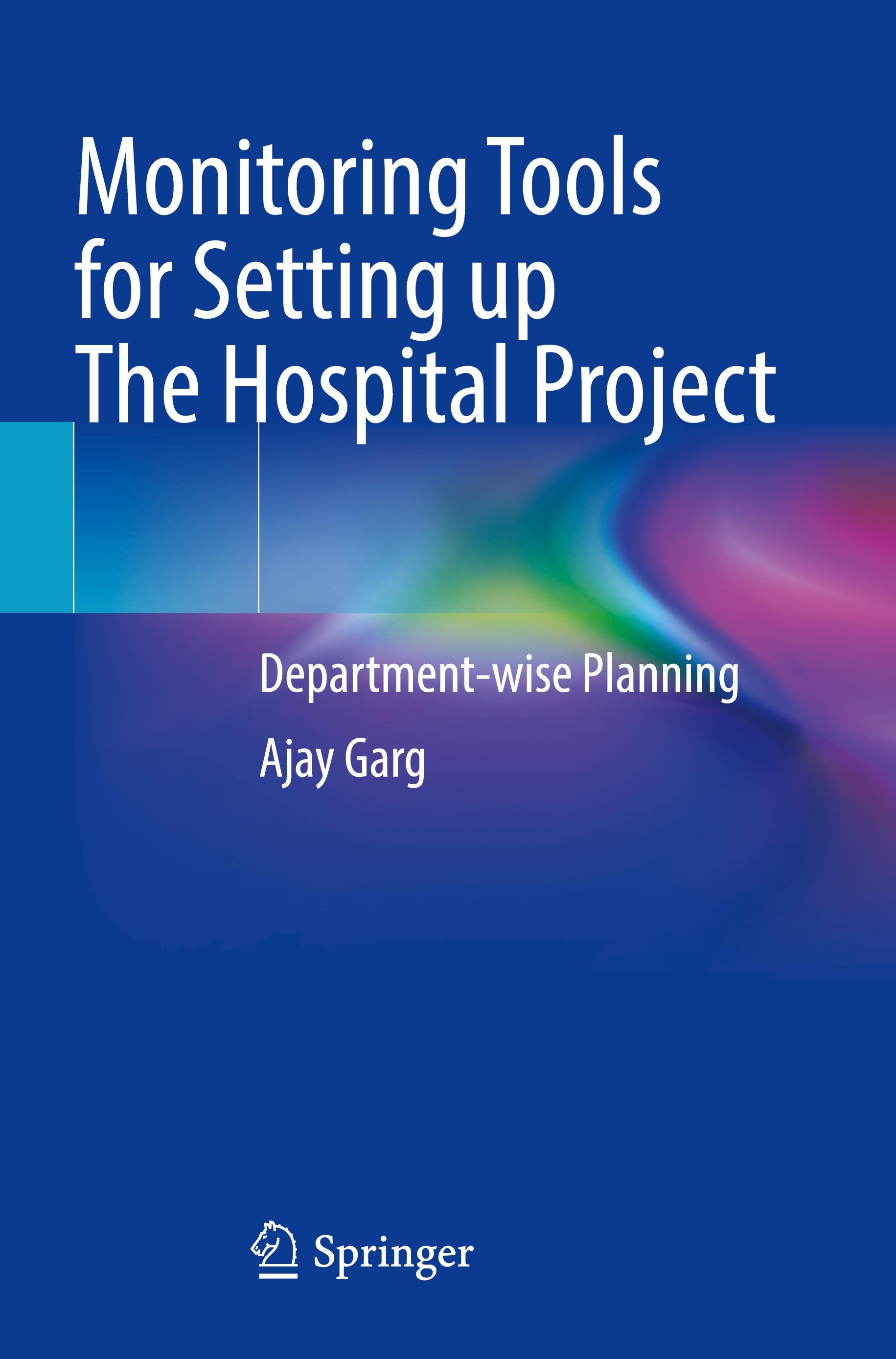 Monitoring Tools for Setting up The Hospital Project