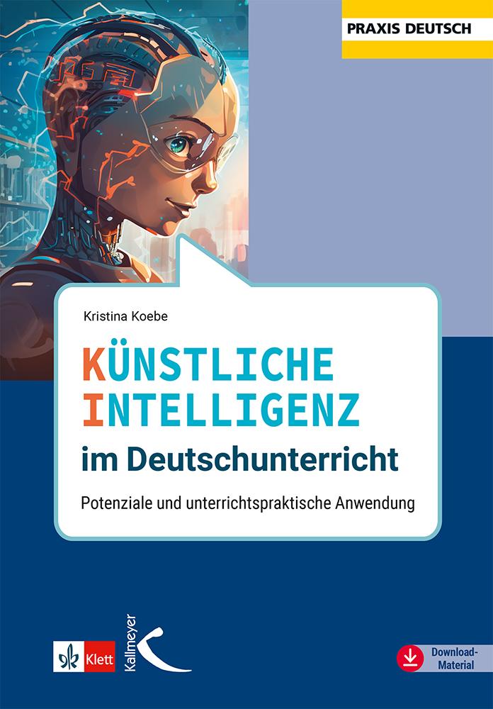 Künstliche Intelligenz im Deutschunterricht