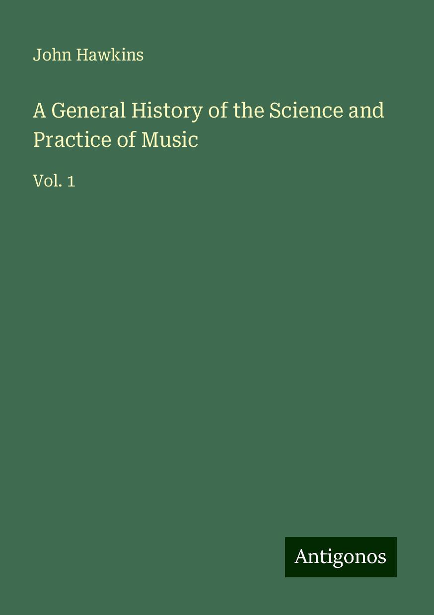 A General History of the Science and Practice of Music