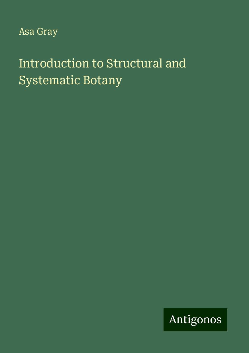 Introduction to Structural and Systematic Botany