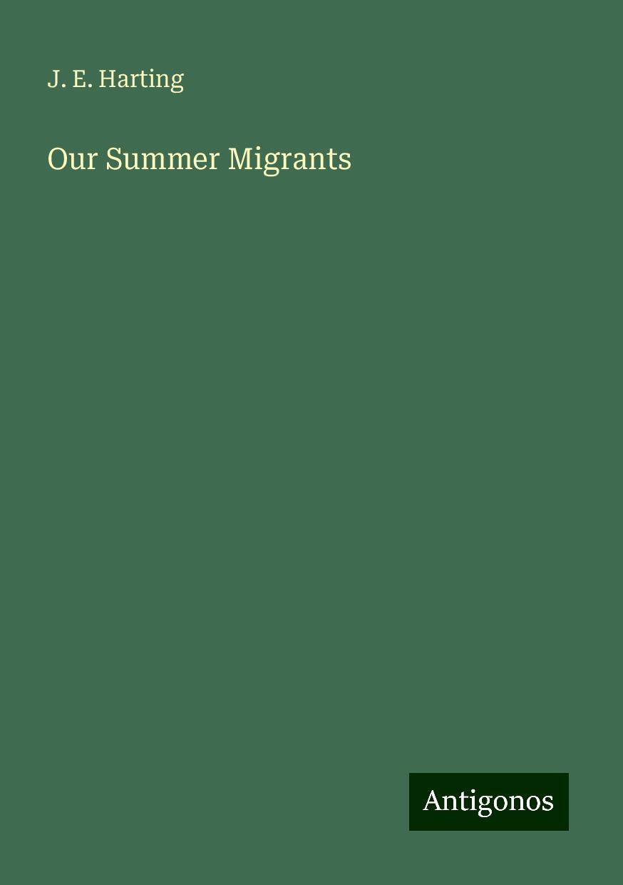 Our Summer Migrants