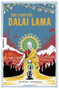 Das Leben des Dalai Lama