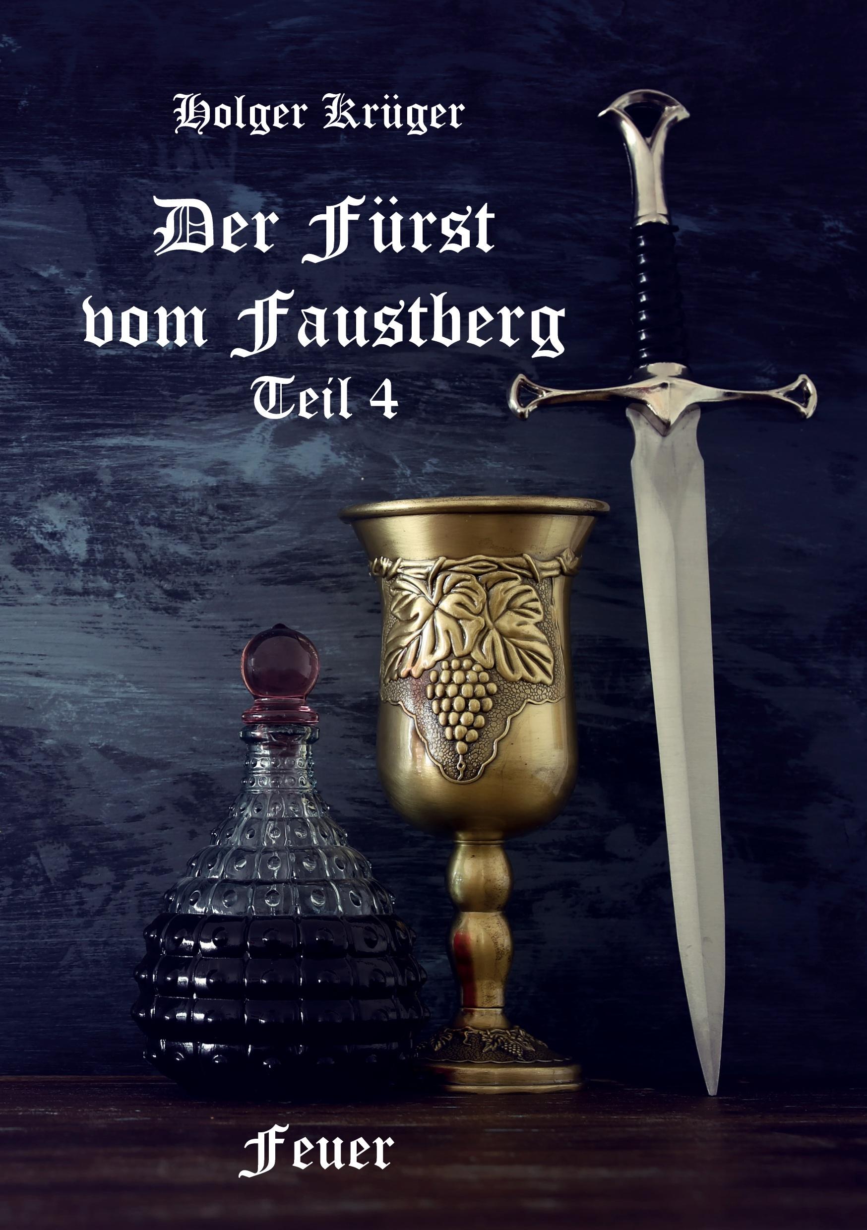 Der Fürst vom Faustberg ¿ Teil 4